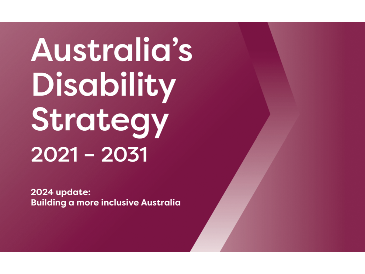 Updates to Australia’s Disability Strategy